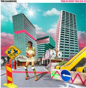 Виниловая пластинка LP This Is How You Do It - The Bamboos