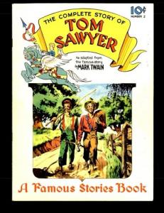 The Complete Story Of Tom Sawyer #2: Tom Sawyer - Famous stories Book #2 (CreateSpace Independent Publishing Platform)