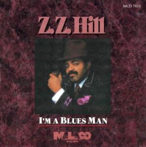 Диск CD I'm A Blues Man - Z.Z. Hill