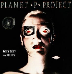 Сингл 7" Planet P Project: Why Me? / Ruby (Green)