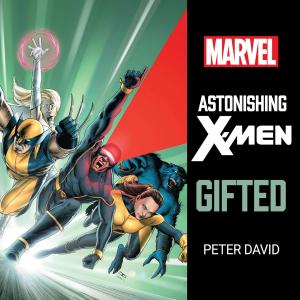 Astonishing X-Men: Gifted (Blackstone Publishing, Inc.)