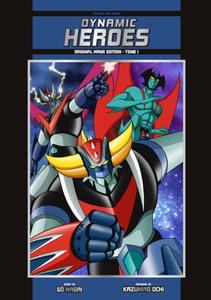 Dynamic Heroes T01 - Couleurs - Original Name Edition: Original Name Edition (ISAN MANGA)
