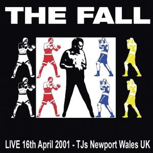 Виниловая пластинка LP Live TJ's Newport 16/04/01 - The Fall
