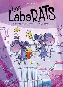 LES LABORATS V 01 CROTTES DE FROMAGE ET BISTOURI (MICHEL QUINTIN)