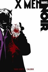 X-Men Noir (Marvel Enterprises)