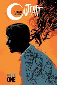 Outcast by Kirkman & Azaceta Book 1 (Image Comics)