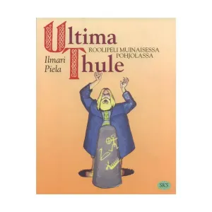 Ultima Thule, Role Playing Games (Suomalaisen Kirjallisuuden Seura), мягкая обложка