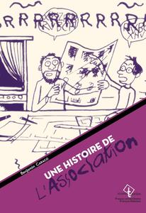 Une histoire de l'Association: bande dessinée d'auteurs et légitimité culturelle (RABELAIS)