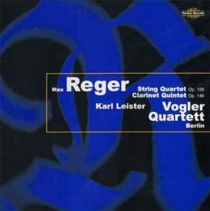 CD диск Reger / Leister / Vogler: String Quartet Op 109 / Clarinet Quintet Op 146