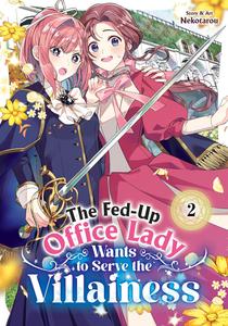 The Fed-Up Office Lady Wants to Serve the Villainess Vol. 2 (Seven Seas)