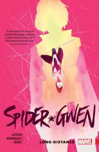 SPIDER-GWEN VOL. 3: LONG-DISTANCE (Marvel Universe)