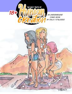 The sexy truth of Human Creation (The Underground Comics) (Independently published)