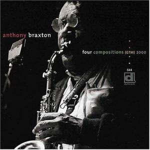 CD диск Braxton, Anthony: Four Compositions (GTM) 2000