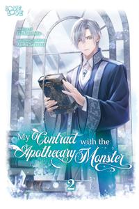 My Contract With the Apothecary Monster, Volume 2 (LoveLove)
