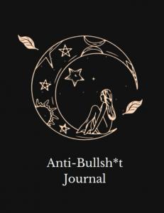 Anti-Bullsh*t Weekly Bullet Journal (Independently published)