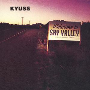 Виниловая пластинка Kyuss: Welcome to Sky Valley