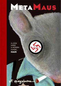 MetaMaus: A Look Inside a Modern Classic, Maus (Pantheon)