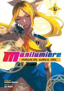 Magilumiere Magical Girls Inc., Vol. 6 (VIZ Media LLC)