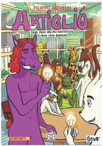 ARTIGLIO: Primi passi nell'open innovation e nella lean economy (Italian Edition) (Independently published)