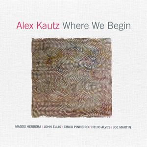 Диск CD Where We Begin - Alex Kautz
