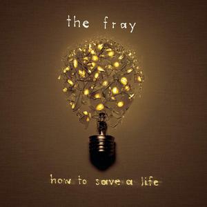 Виниловая пластинка LP How To Save A Life - The Fray