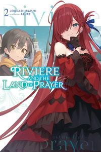 Новелла Riviere and the Land of Prayer Novel Volume 2