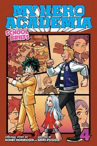 Новелла My Hero Academia: School Briefs Novel Volume 4