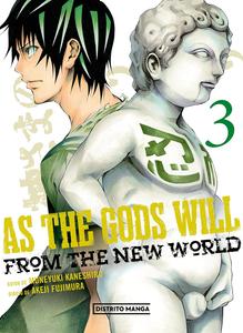 As the Gods will 3 (Shônen) (Distrito Manga)