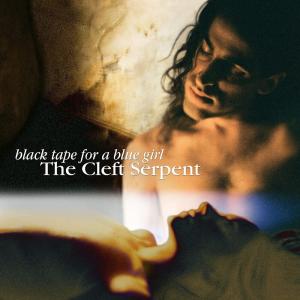 Виниловая пластинка LP The Cleft Serpent - Black Tape For A Blue Girl