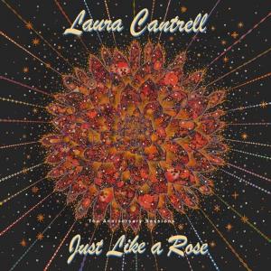 Виниловая пластинка LP Just Like A Rose: The Anniversary Sessions - Laura Cantrell