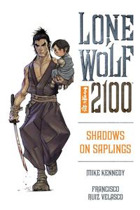 Lone Wolf 2100 Volume 1: Shadows On Saplings (Dark Horse)