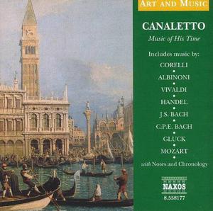 CD диск Canaletto: Music of His Time / Various: Canaletto: Music of His Time / Various
