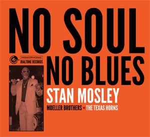 CD диск Mosley, Stan: No Soul, No Blues