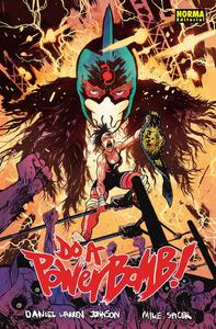 DO A POWERBOMB! (NORMA EDITORIAL, S.A.)