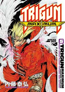 Trigun Maximum Volume 5: Break Out (Dark Horse Books/Digital Manga Publishing)