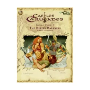 Модуль Deeper Darkness, A, Castles & Crusades - Haunted Highlands