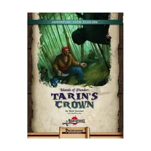 Модуль Islands of Plunder - Tarin's Crown (Pathfinder), Pathfinder 1st Edition - Adventures & Modules (Legendary Games)