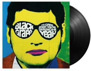 Виниловая пластинка Black Grape: It's Great When You're Straight Yeah - 180-Gram Black Vinyl