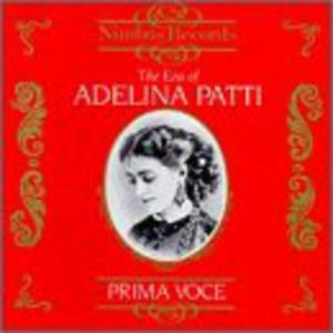 CD диск Era of Adelina Patti 1843-1919 / Various: Era of Adelina Patti 1843-1919 / Various