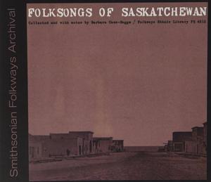 Диск CD Folksongs Of Saskatchewan - Various Artists