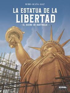 LA ESTATUA DE LA LIBERTAD. EL SUEÑO DE BARTHOLDI (NORMA EDITORIAL, S.A.)