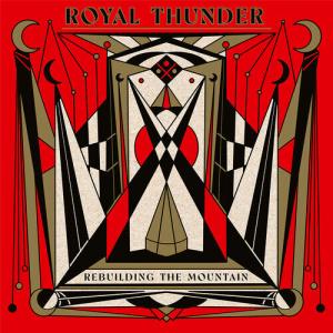 Виниловая пластинка Royal Thunder: Rebuilding The Mountain - Gold