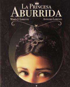 La princesa aburrida (Spanish) (Spanish Edition) (Uno Editorial)