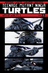 Teenage Mutant Ninja Turtles Volume 23: City At War, Pt. 2 (IDW Publishing)