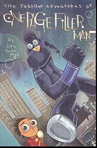 The Further Adventures of One Page Filler Man (Image Comics)