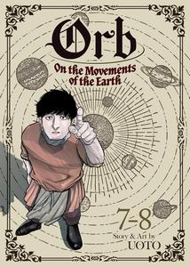 Orb: On the Movements of the Earth (Omnibus) Vol. 7-8 (Seven Seas)