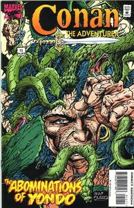 Conan the Adventurer, Vol 1, #12 (Comic Book): The Abominations of Yondo (Marvel)
