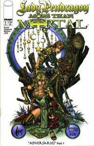Lady Pendragon - More Than Mortal; #1 May 1999 (image comics)