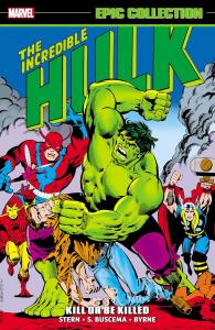 Incredible Hulk Epic Collection: Kill Or Be Killed (Marvel Universe)