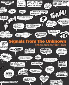 Signals from Unknown: Czech Comics 1922-2012 (Arbor Vitae)